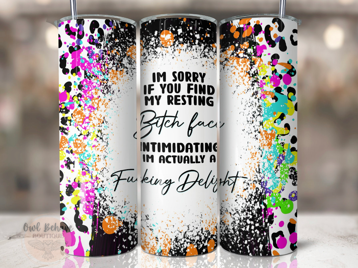 Resting B*tch Face Sublimation Tumbler