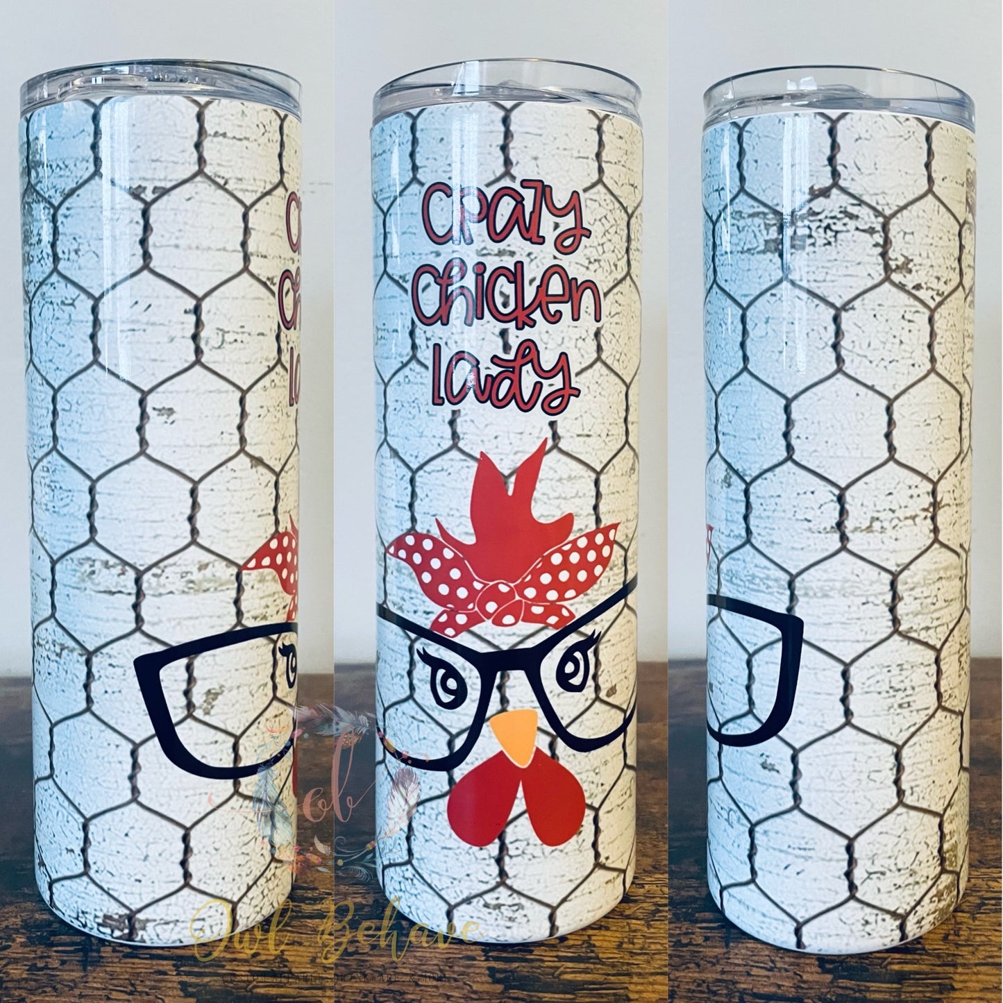 Crazy Chicken Lady Sublimation Tumbler
