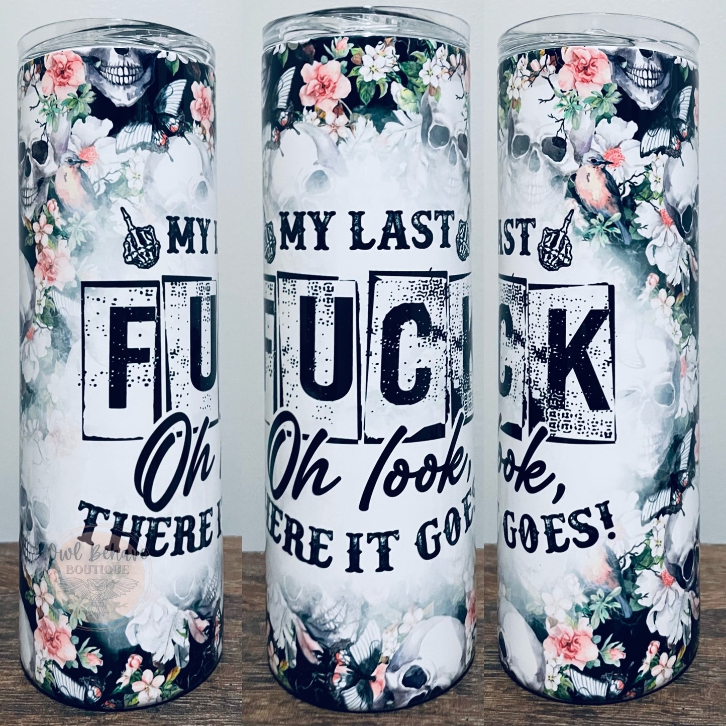 My Last F*ck Sublimation Tumbler
