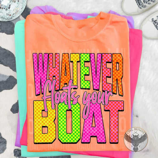 Whatever Floats Your Boat