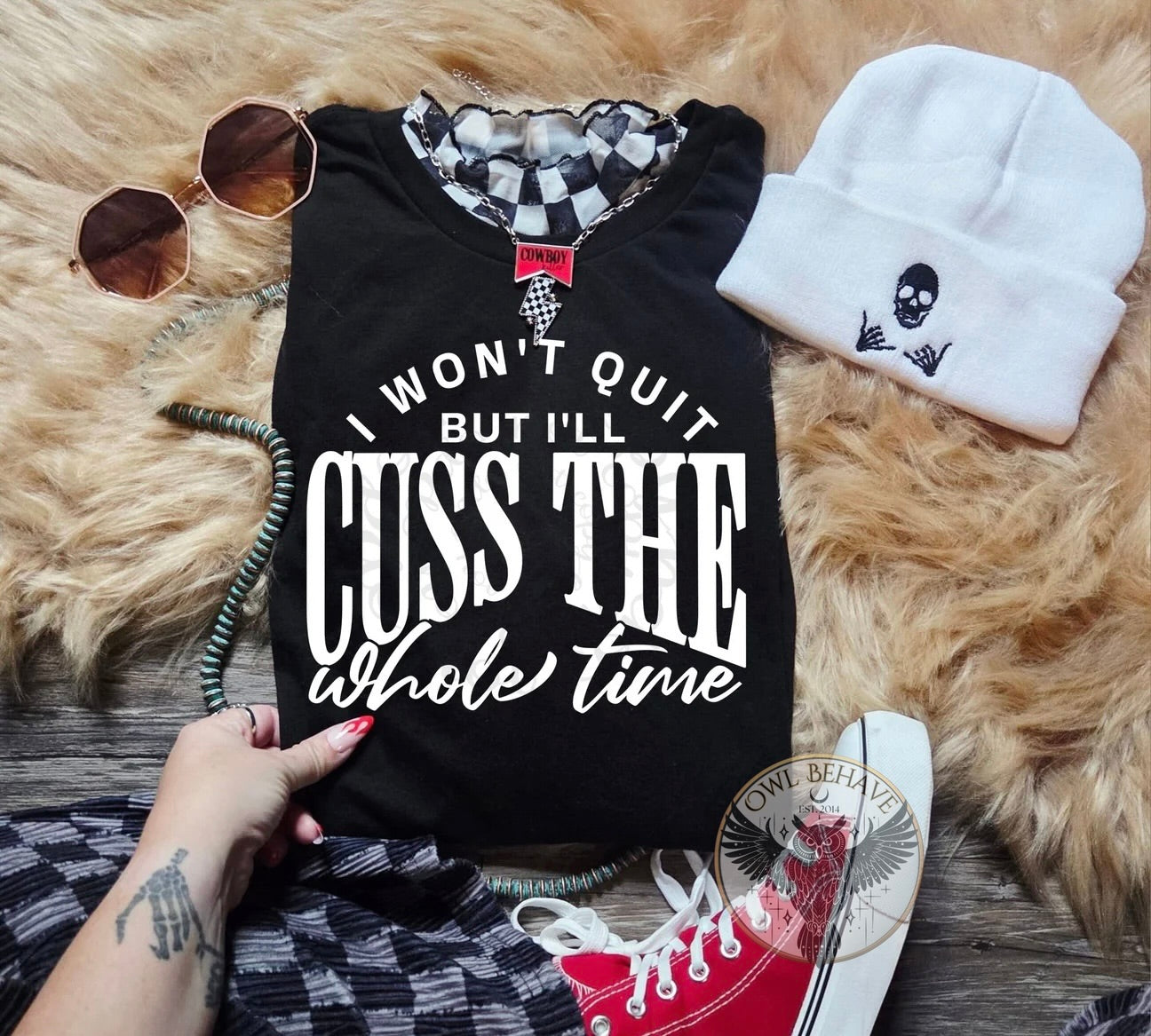 I Won’t Quit But I’ll Cuss The Whole Time