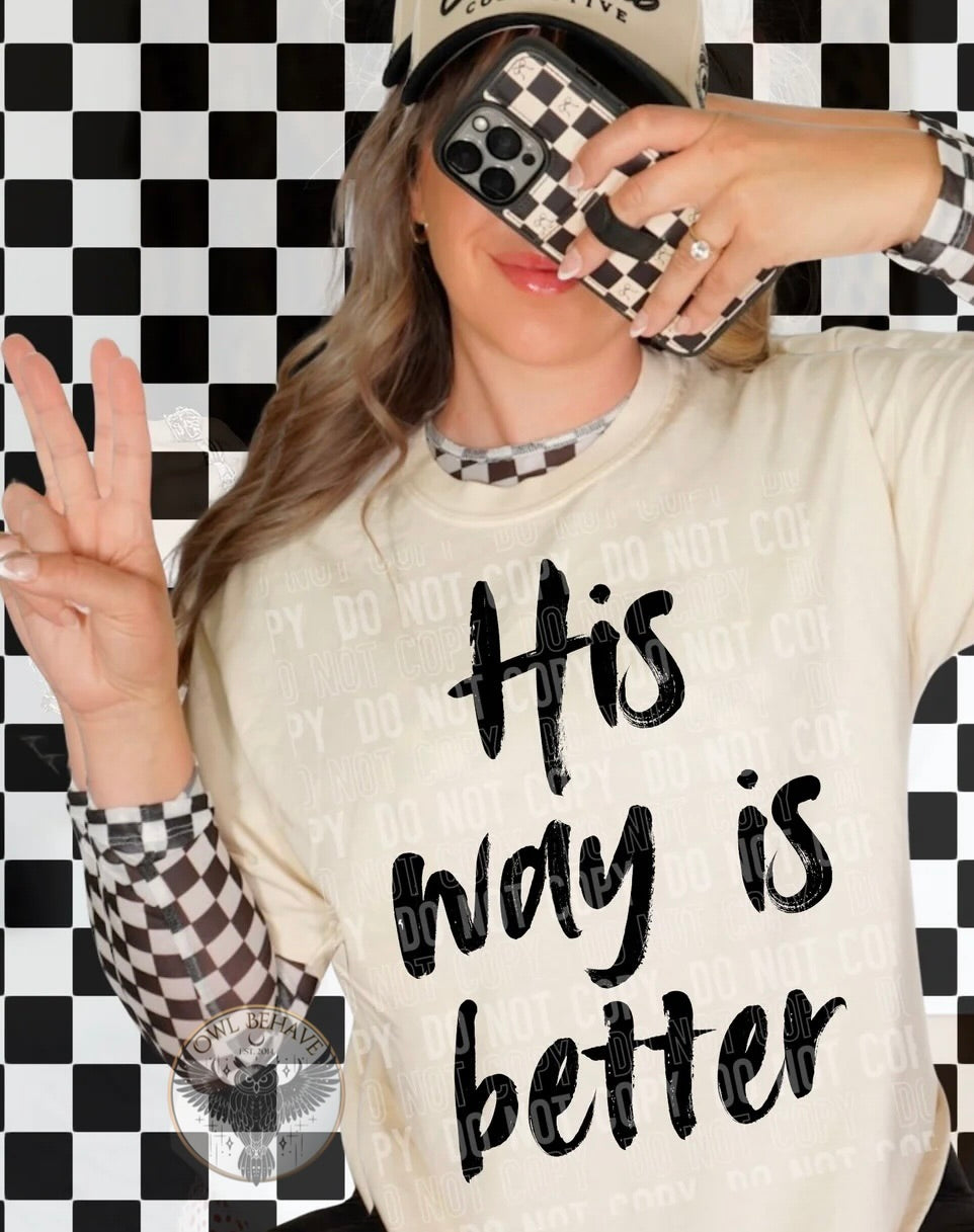 His Way is Better