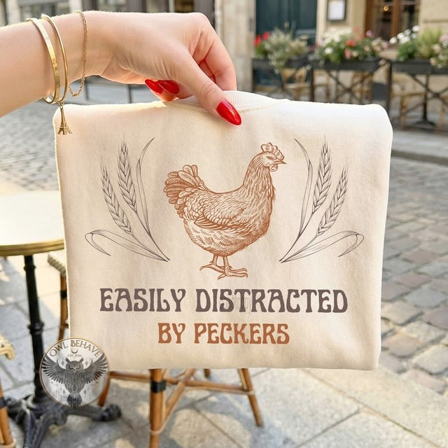 Easily Distracted By Peckers