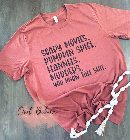 You Know Fall Sh*t Adult T-Shirt