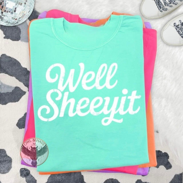 Well Sheeyit