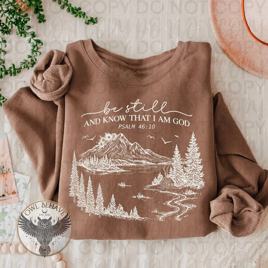 Be still & Know that I am God