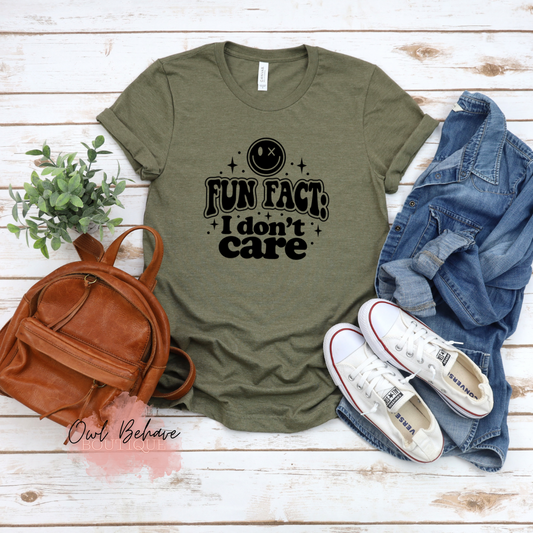 Fun Fact I Don’t Care Adult T-Shirt