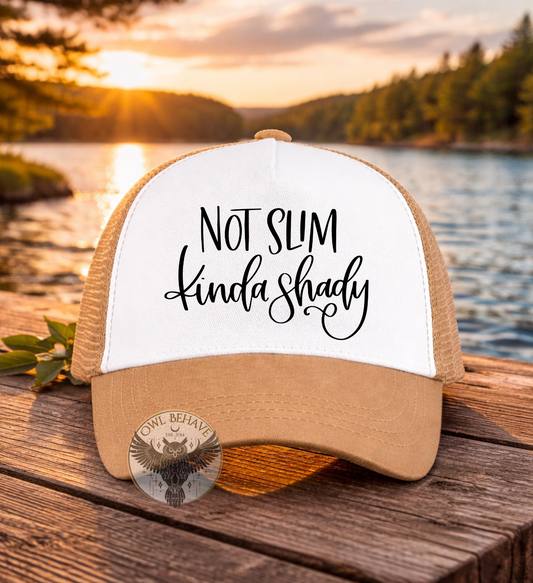 Not Slim Kinda Shady Trucker Hat