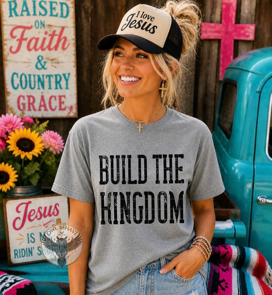 Build The Kingdom