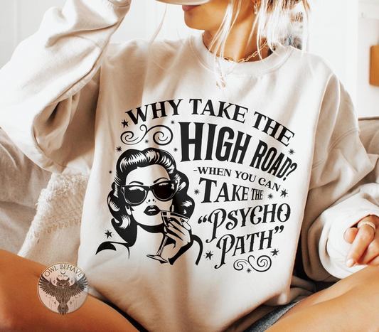 Why Take the High Road