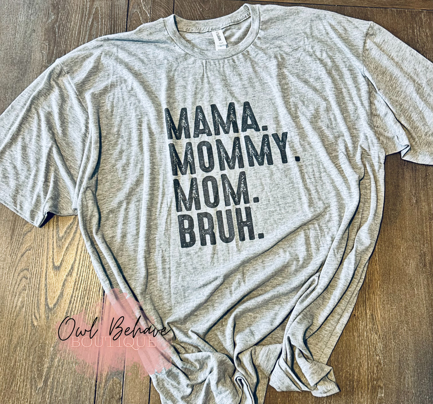 Mama Mommy Mom Bruh