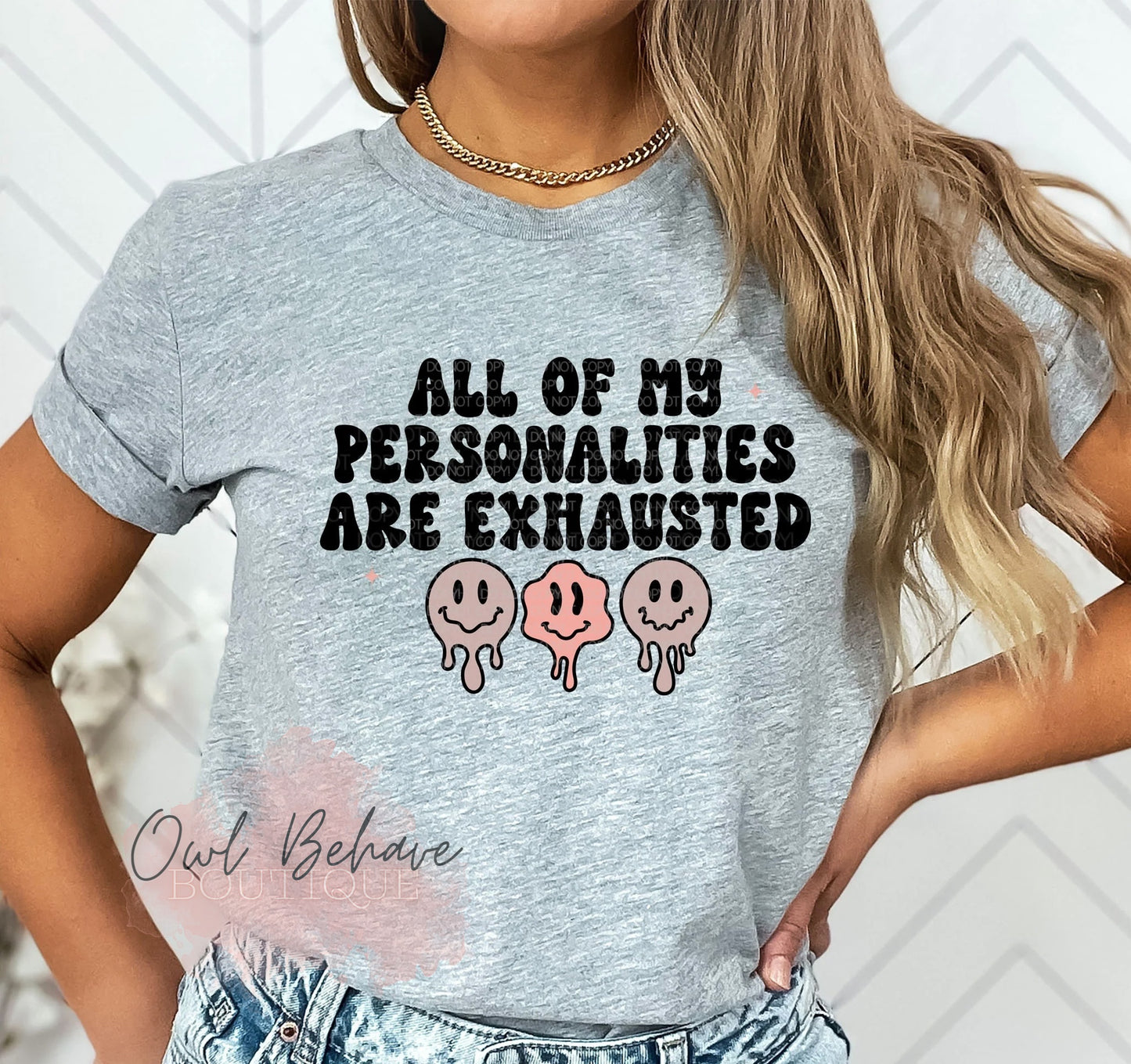 All Of My Personalities Are Exhausted Adult T-Shirt
