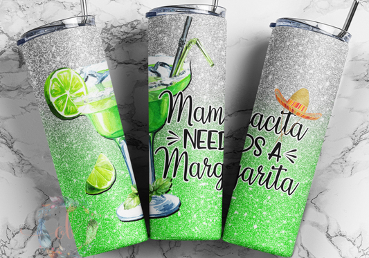 Mamacita Needs A Margarita Sublimation Tumbler