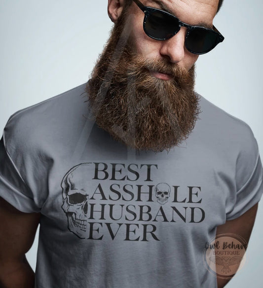 Best As*hole Husband Ever Adult T-shirt