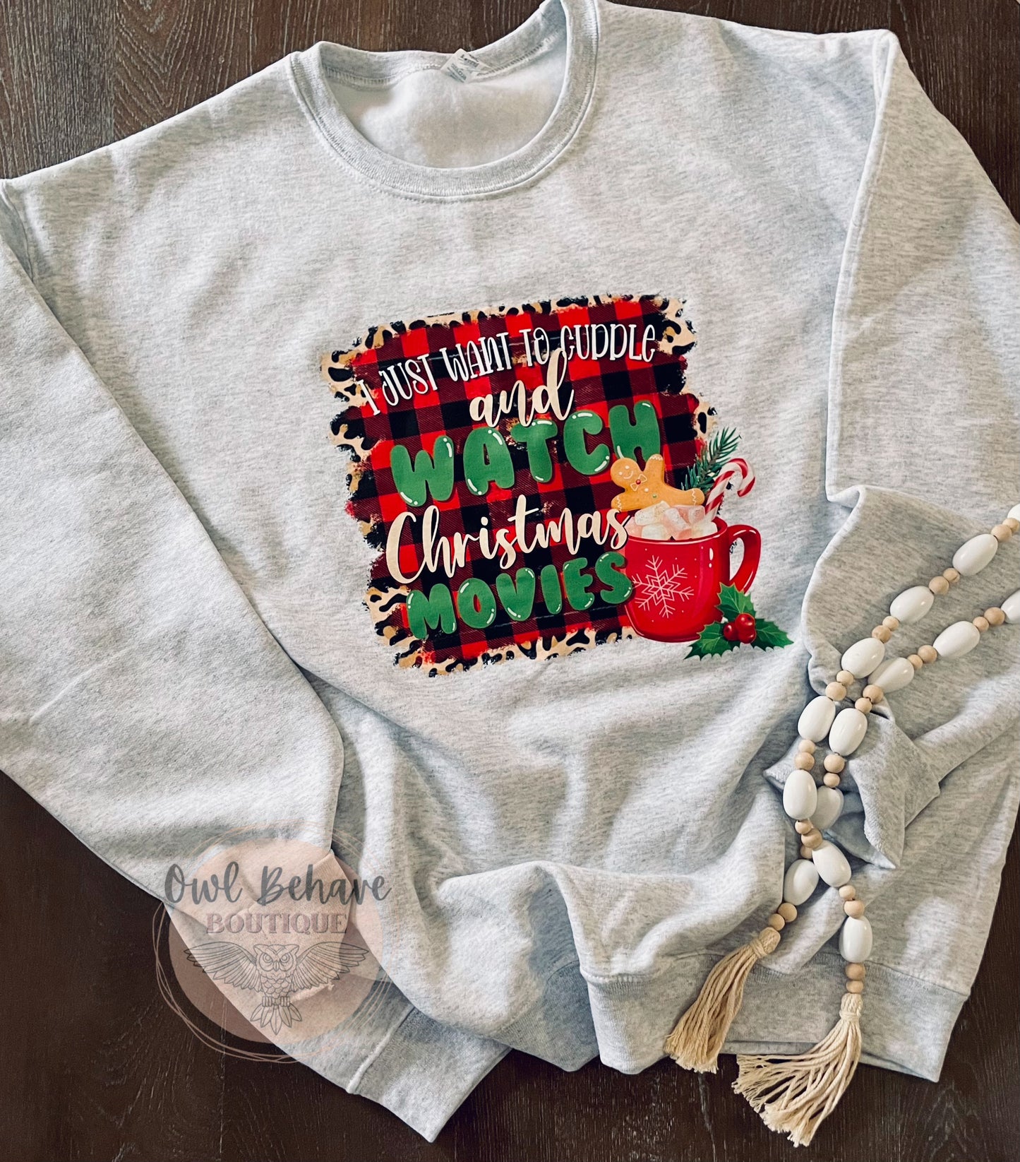 I Just Want To Cuddle & Watch Christmas Movies Crewneck Sweatshirt