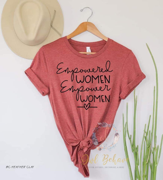 Empowered Women Empower Women Adult T-shirt