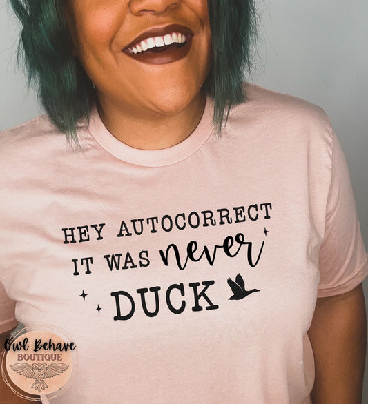 Hey Autocorrect Adult T-Shirt