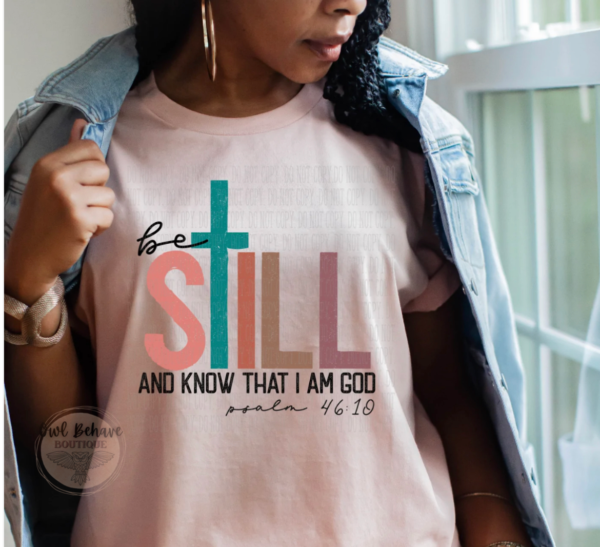 Be Still & Know Adult T-Shirt