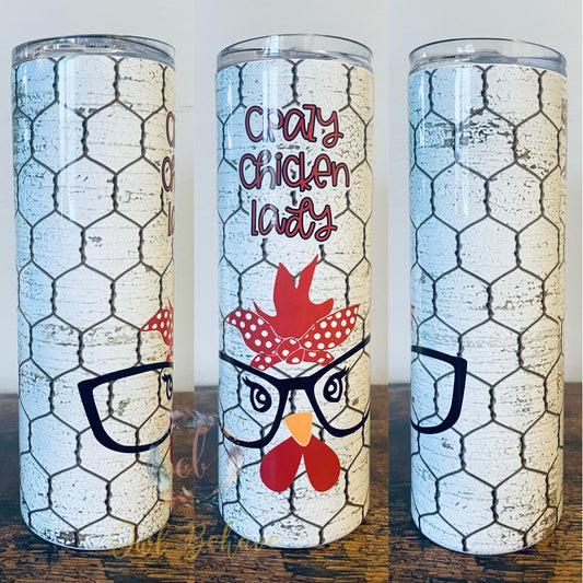 Crazy Chicken Lady Sublimation Tumbler